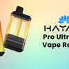 An Honest Hayati Pro Ultra 15K Puffs Vape Review - Select Vape Club
