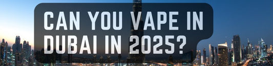 Can You Vape in Dubai? A Guide for 2025 - Select Vape Club