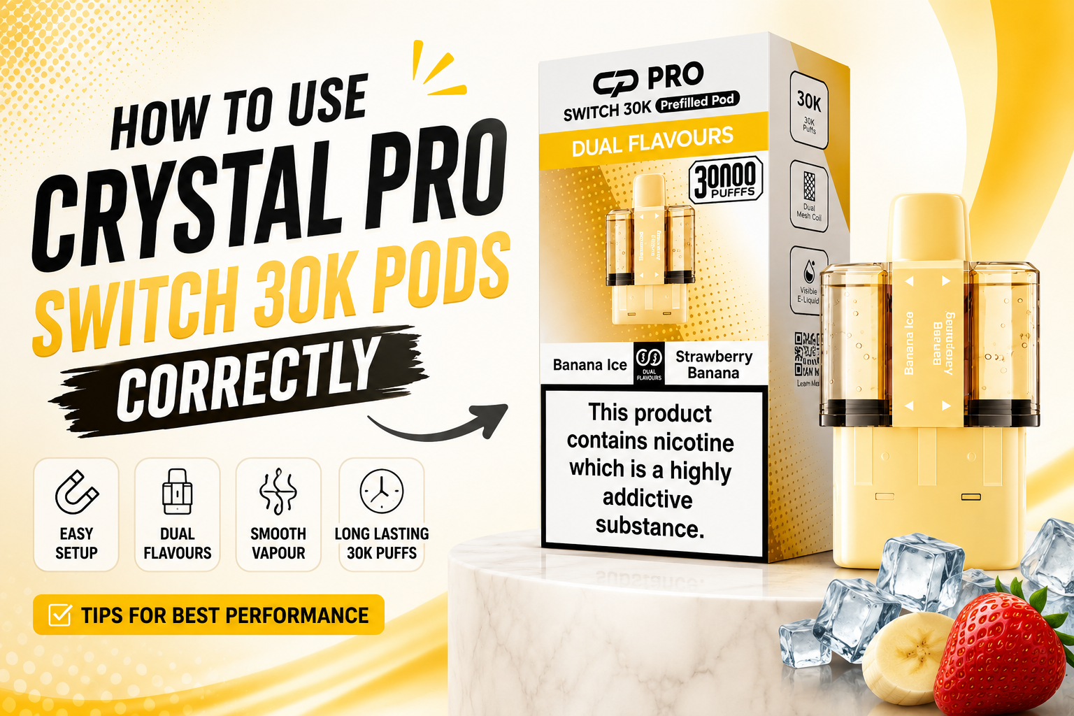 How to Use Crystal Pro Switch 30K Pods Correctly