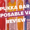 Pukka Bar 600 Puff Disposable Vape Review: Vibrant Flavours & Smooth Nic Salts in a Pocket-Sized Format - Select Vape Club