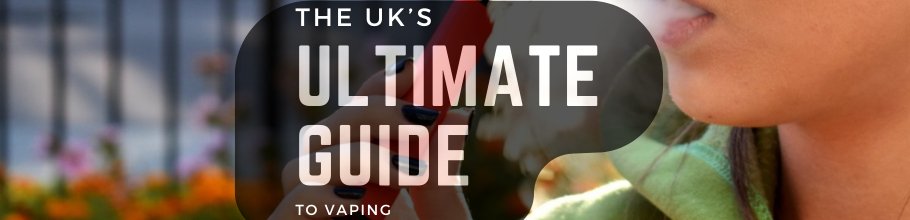 Ultimate Guide to Vaping in the UK - Select Vape Club