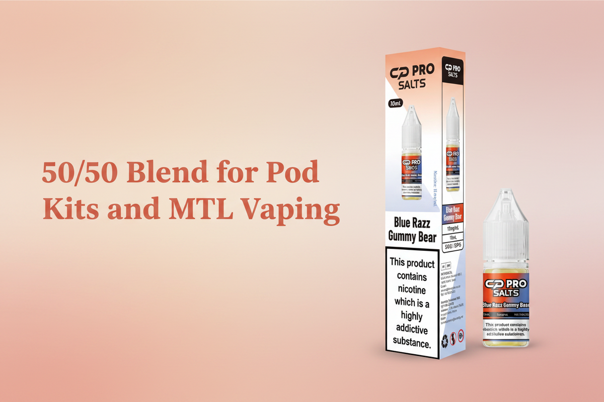 50/50 Blend for Pod Kits and MTL Vaping