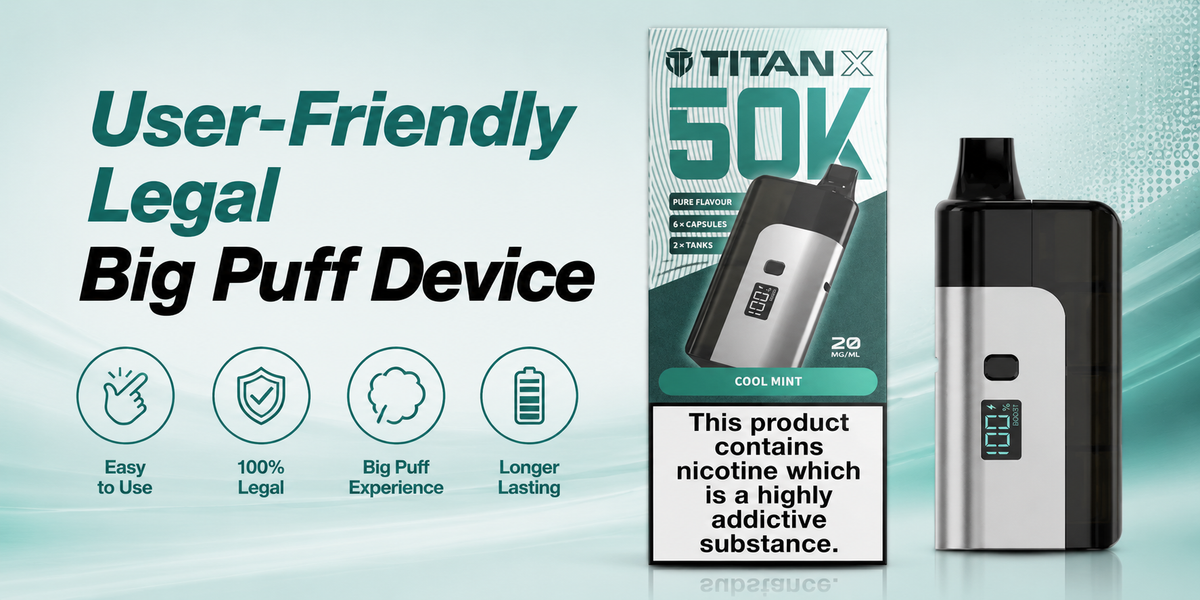 User-Friendly Legal Big Puff Device