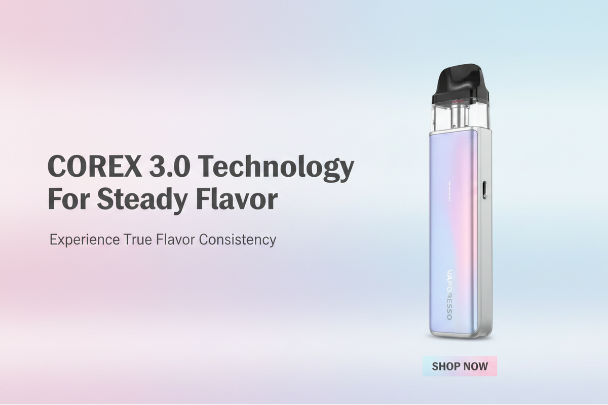 COREX 3.0 Technology For Steady Flavor