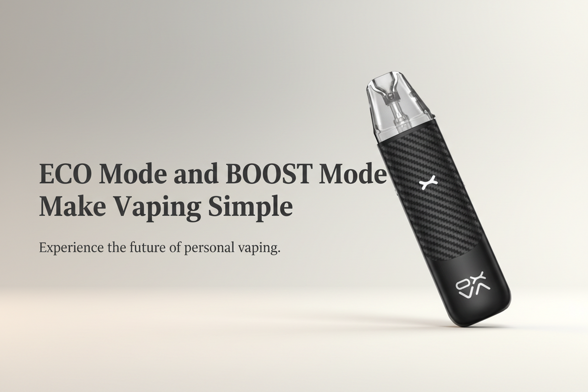 ECO Mode and BOOST Mode Make Vaping Simple