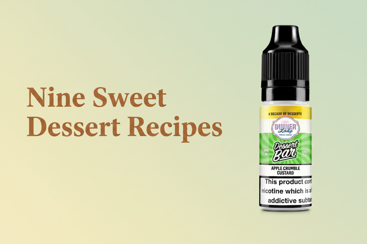 Nine Sweet Dessert Recipes