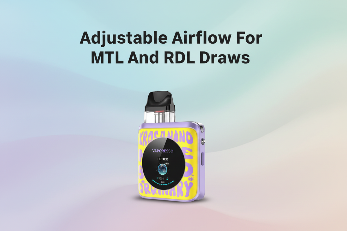Adjustable Airflow For MTL And RDL Draws