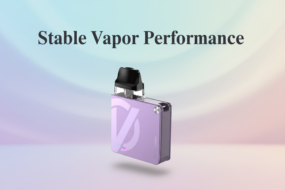 Stable Vapor Performance