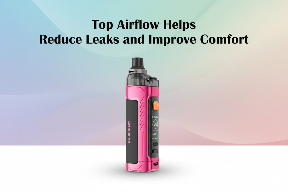 Top Airflow Helps Reduce Leaks and Improve Comfort