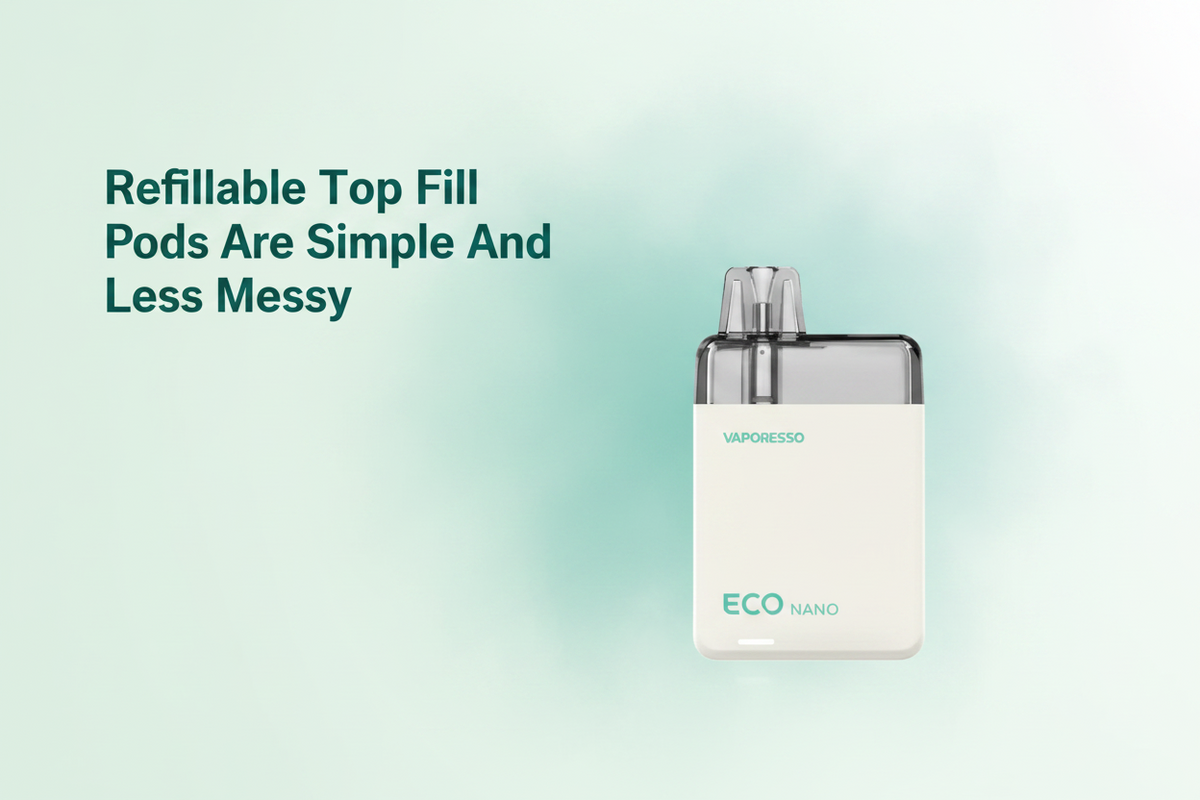 Refillable Top Fill Pods Are Simple And Less Messy