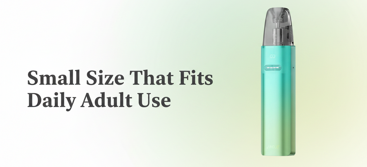 Small Size That Fits Daily Adult Use