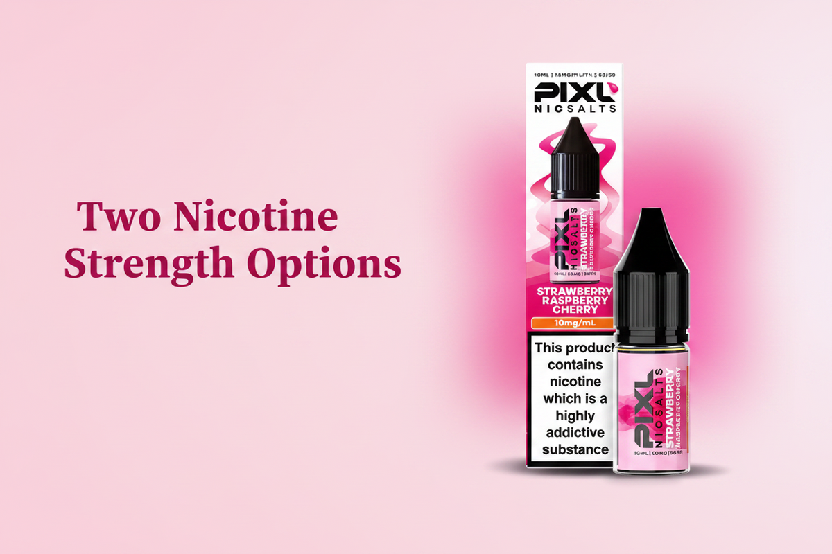 Two Nicotine Strength Options