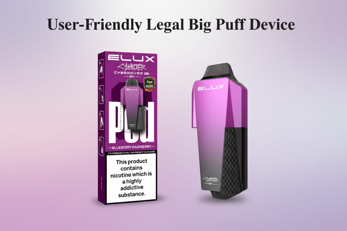 User-Friendly Legal Big Puff Device