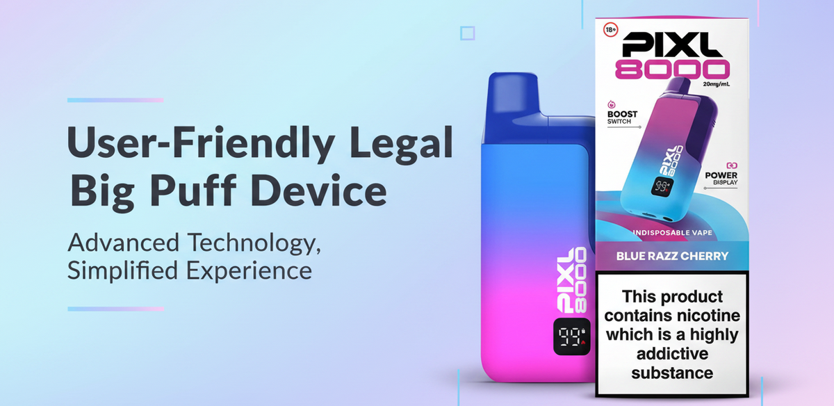 User-Friendly Legal Big Puff Device