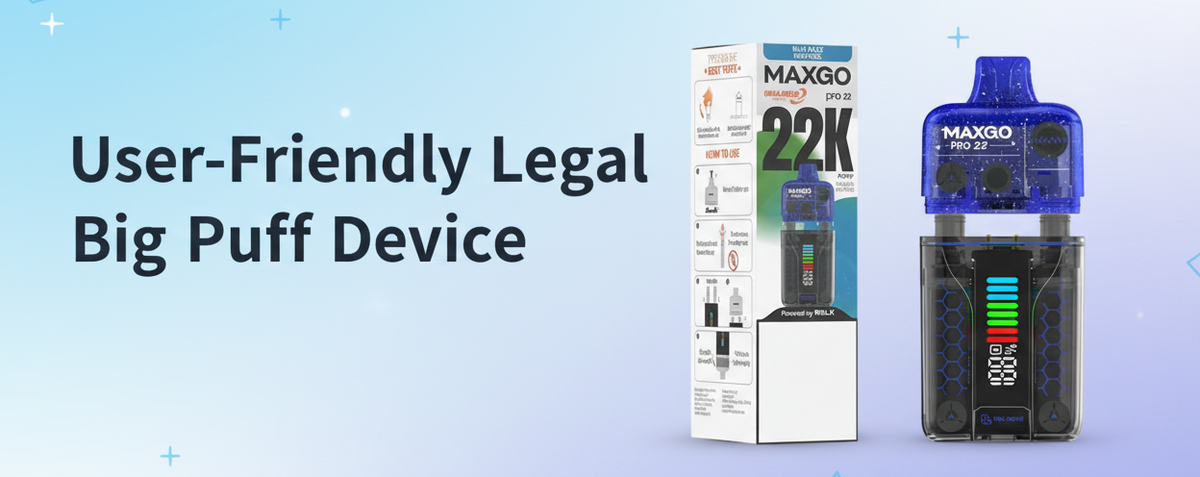 User-Friendly Legal Big Puff Device