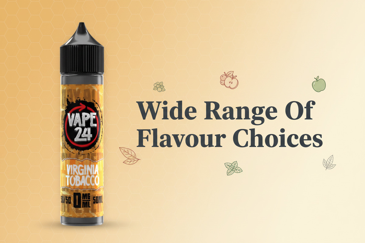 Wide Range Of Flavour Choices