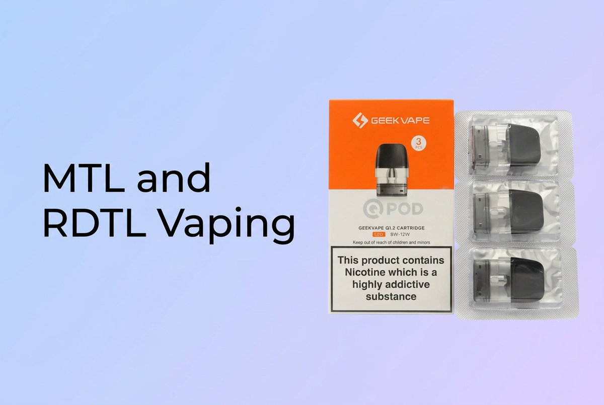 MTL and RDTL Vaping